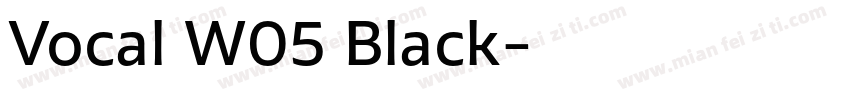 Vocal W05 Black字体转换